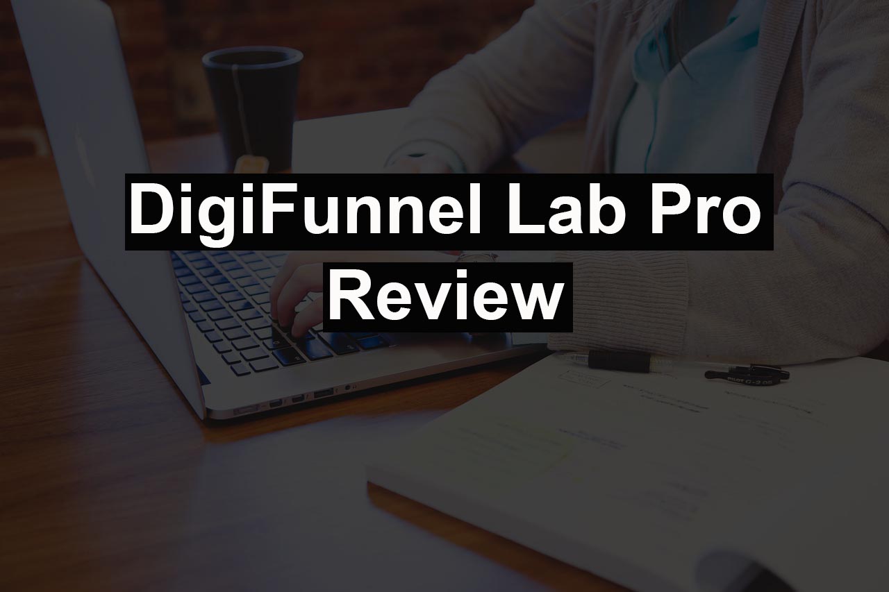 Digi Funnel Lab Pro review