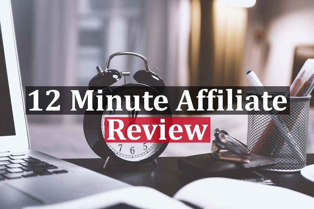12 minute affiliate featured image