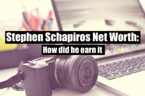 Stephen Schapiro Net worth how did he earn it